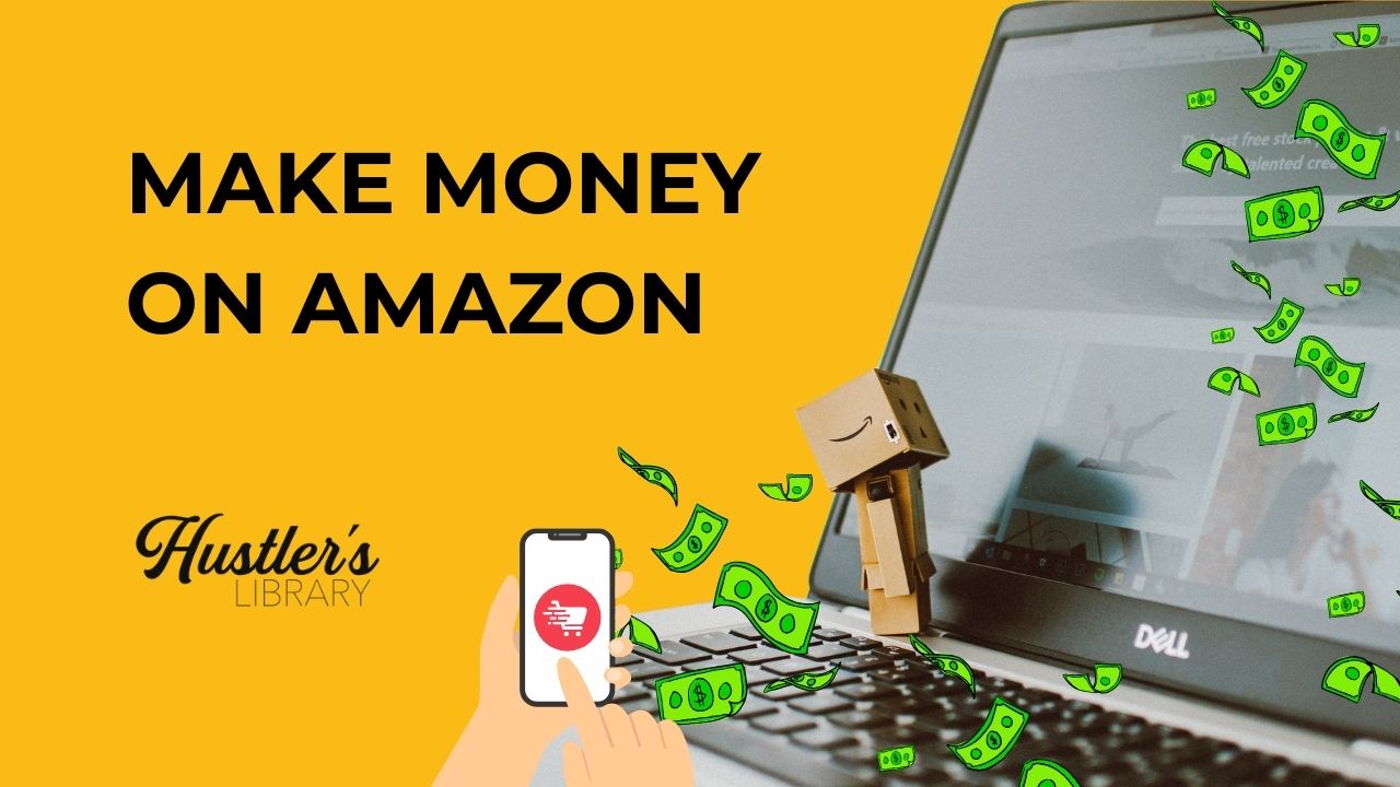 Make Money On Amazon