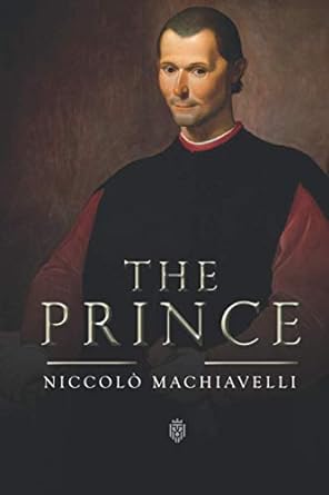 The Prince by Niccolò Machiavelli