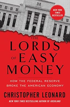 The Lords of Easy Money by Cristopher Leonard