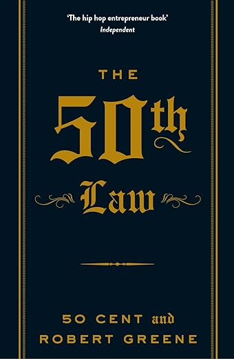 The 50th Law by 50 Cent and Robert Greene