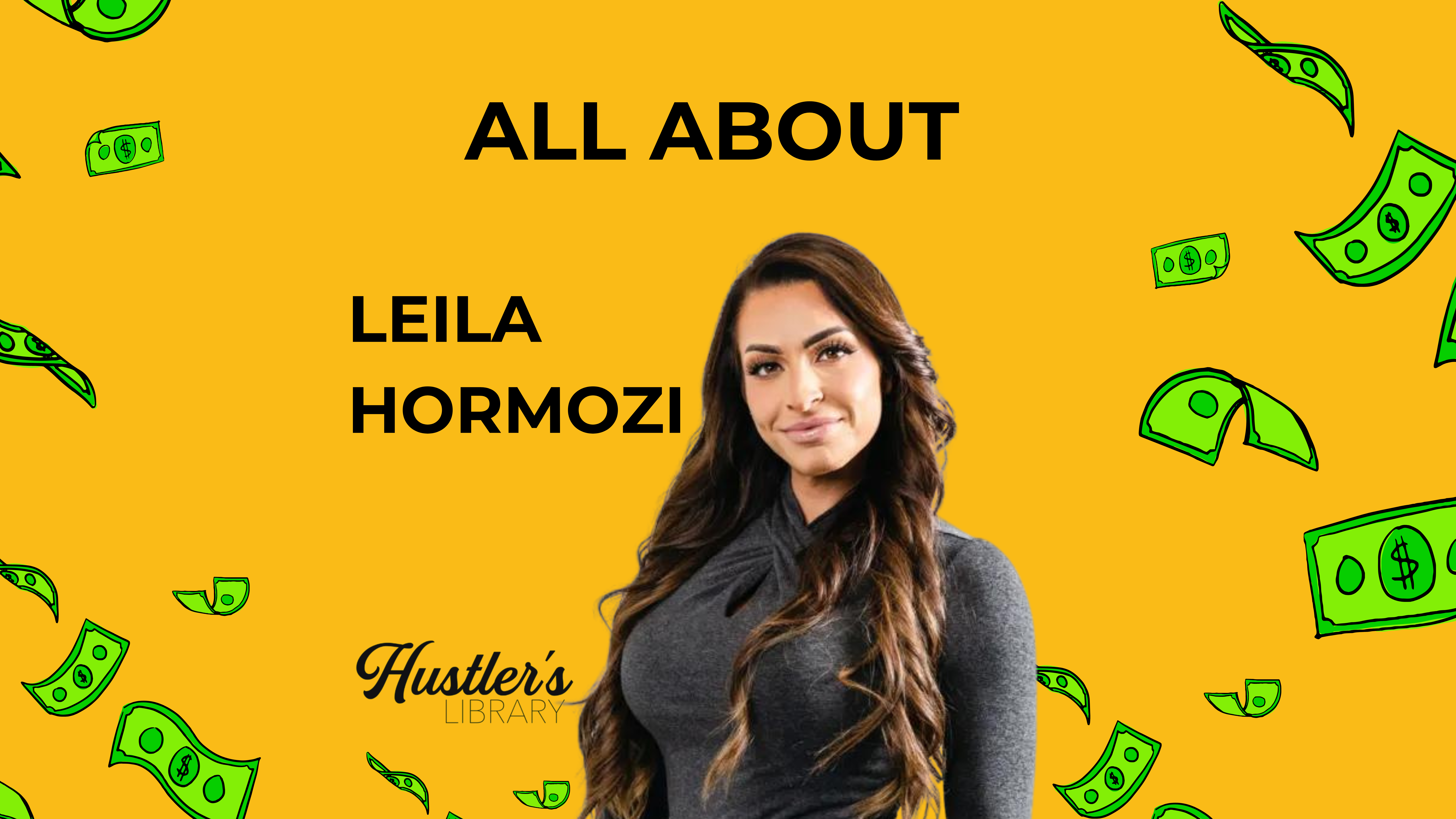 About Leila Hormozi