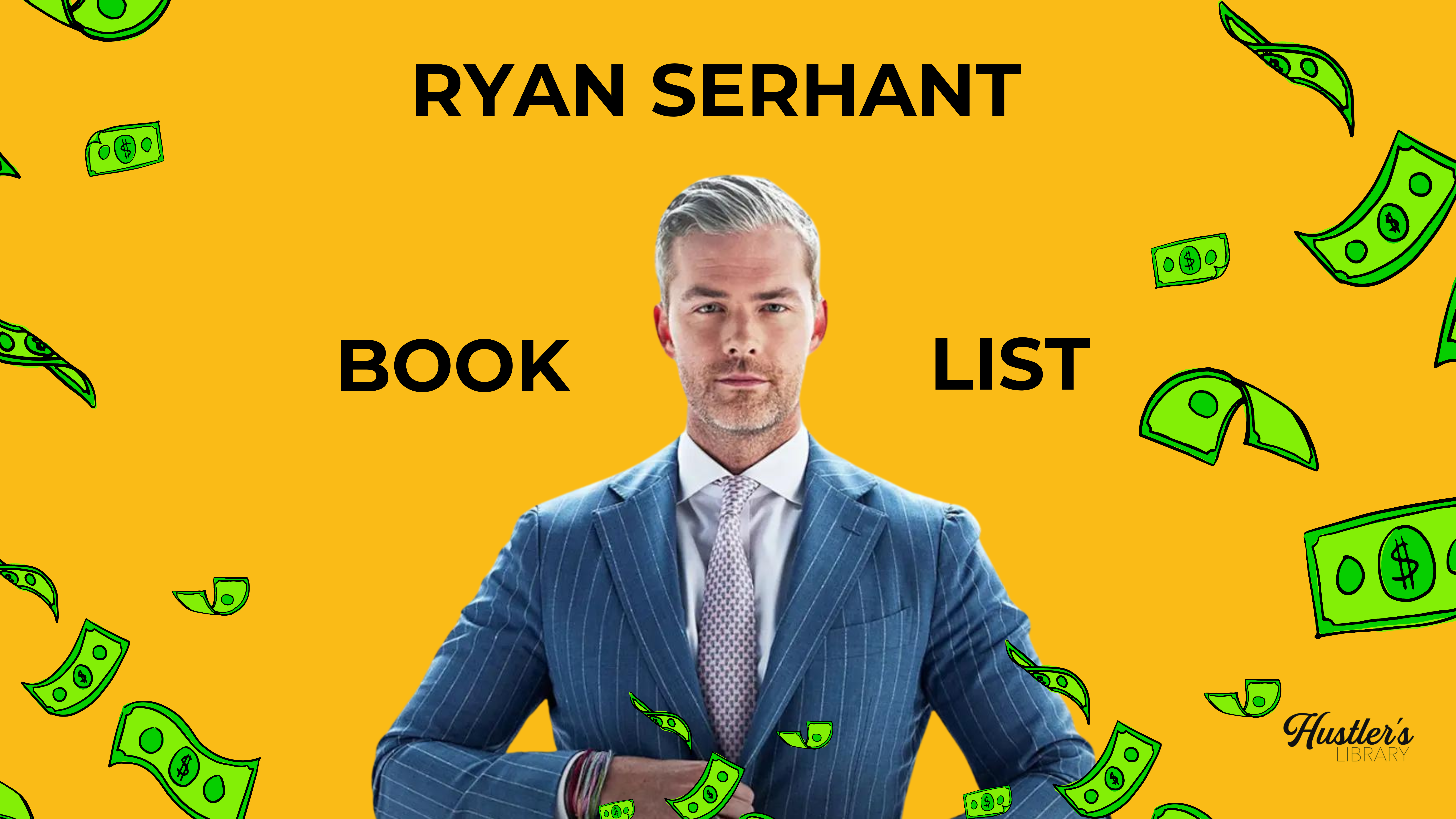 Recommended Books by Ryan Serhant